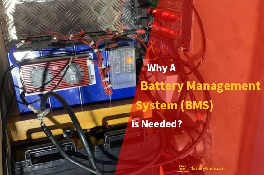 Why a Battery Management System (BMS) is needed